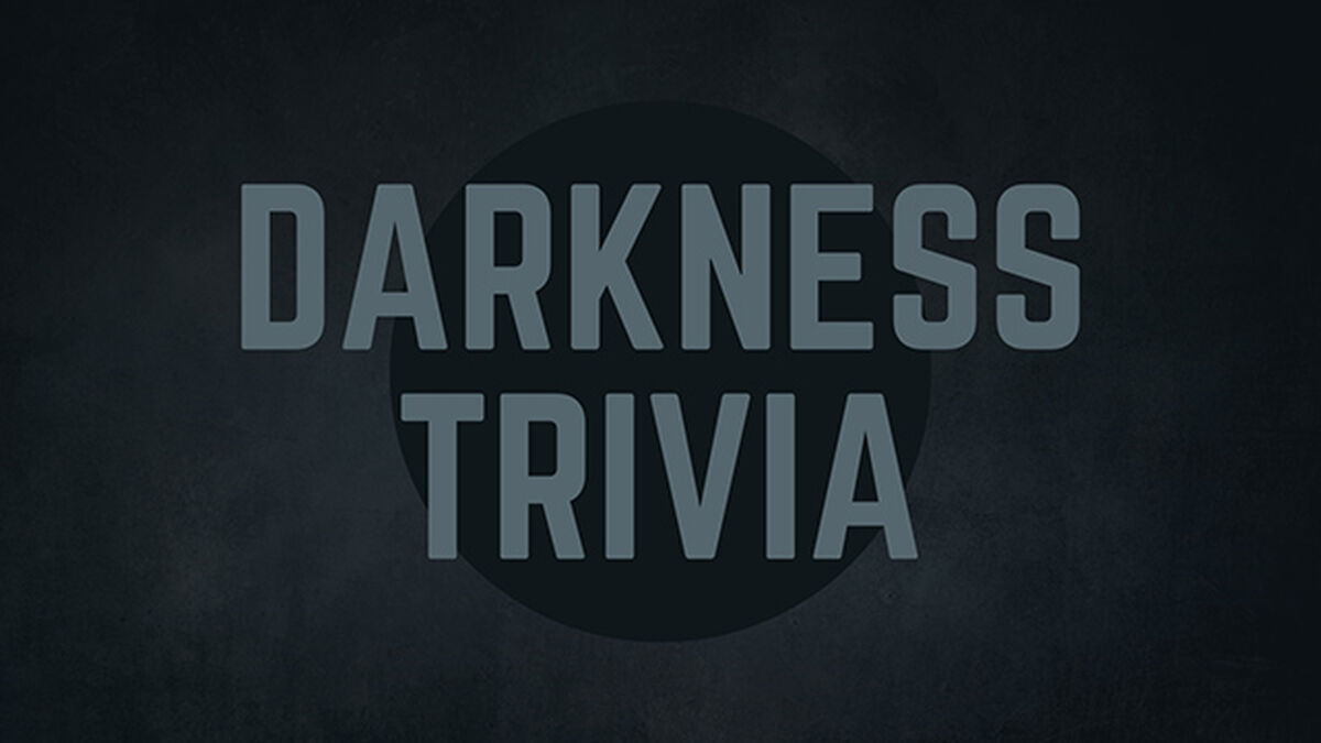Darkness Trivia image number null
